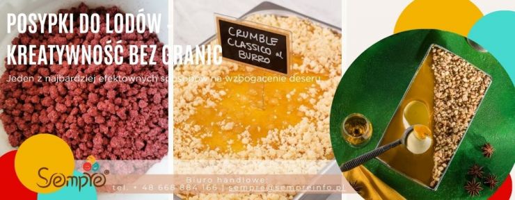 Chrupiące posypki do lodów – efekt WOW w Twojej lodziarni Posypki do lodów – strzelająca posypka, crumble i chrupiące kuleczki w czekoladzie na lodach rzemieślniczych.